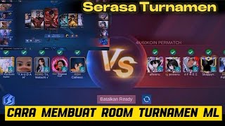 TUTORIAL BUATBIKIN MASUK ROOM TURNAMEN MOBILE LEGENDS 2024 [upl. by Eidson]