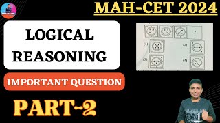 Mah Mca Cet 2024 II Logical Reasoning Important Mcq Question II PART2 [upl. by Player527]