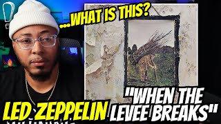 First Time Hearing Led Zeppelin quotWhen the Levee Breaksquot  REACTION [upl. by Itnahsa414]