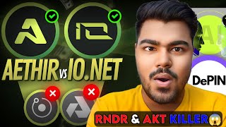 Aethir ATH Token Vs IONet IO Token Which One Is Best AI amp Depin Crypto  RNDR amp AKT Killer Altcoins [upl. by Gretna]