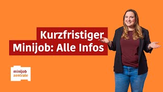 Kurzfristiger Minijob ohne Verdienstgrenze Unbegrenzt viel verdienen Das musst du wissen [upl. by Odlavu]