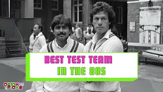 Best test team in the 80s  Crickpicks EP 47 [upl. by Larentia]