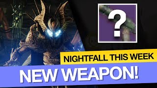 Destiny 2 Nightfall weapon this week NEW WEAPON available [upl. by Alodi]