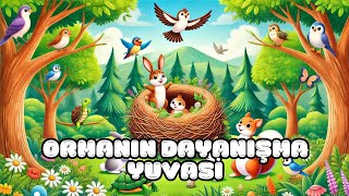 Ormanın Dayanışma Yuvasi [upl. by Coreen]