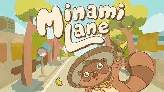 Minami Lane ซอยแสนสุข เกมบริหารย่านการค้าฉบับ cozy art ละมุน [upl. by Lalla541]