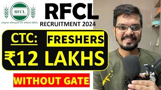 RFCL Recruitment 2024  WITHOUT GATE  Freshers CTC ₹12 Lakhs  Latest Jobs 2024 [upl. by Dory]