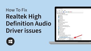 How To Fix Realtek High Definition Audio Driver Issues in Windows 1110 [upl. by Al]