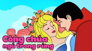 Công Chúa Ngủ Trong Rừng  Truyen Co Tich The Gioi  Cong Chua Ngu Trong Rung [upl. by Nehtan]