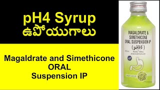 Magaldrate and Simethicone oral Suspension uses  pH4 Syrup ఉపయోగాలు [upl. by Laroc]