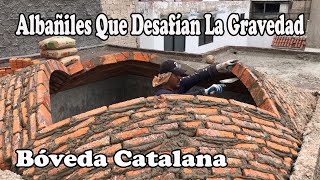 Construcción De Una Bóveda Catalana  Albañiles Que Desafían La Gravedad  Tienes Que Verlo [upl. by Lamonica]