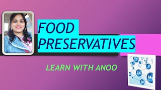 Food preservatives [upl. by Luamaj]