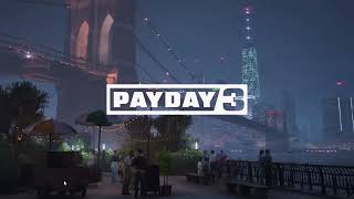 PAYDAY 3  Under The Surphaze Assault OST [upl. by Pembroke]