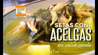 Setas con acelgas en salsa de tomate  Cocina Vegan Fácil [upl. by Amolap]