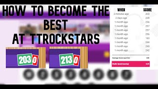 HOW TO BECOME THE BEST AT TTROCKSTARS [upl. by Broderick]