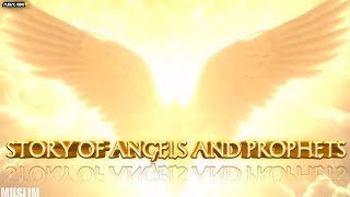 Story of Angels and Prophets s s win Hindi Urdu Story of Hazrat Jabriel AS Angel Jabriel AS [upl. by Foulk]