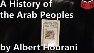 A History of the Arab Peoples by Albert Hourani [upl. by Hindu]