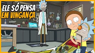 RICK É CAPAZ DE FAZER QUALQUER COISA PARA VINGAR SUA ESPOSA MORTA  Rick and Morty T6 Ep 10 [upl. by Bruns]