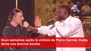 Deux semaines après la victoire de Pierre Garnier Dadju lâche une énorme bombe [upl. by Emixam669]