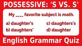 English Quiz Possessive Grammar  s vs s [upl. by Elburr]