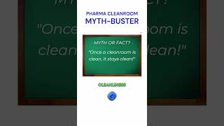 Pharmaceutical Cleanroom MYTHS You Need To Know  Myth or Fact No4  pharmacleanroom [upl. by Elise103]