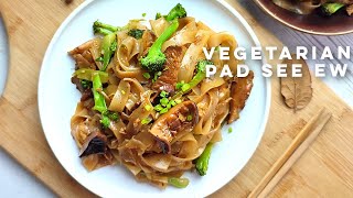 Vegetarian Pad See Ew  Thai Stir Fried Noodles [upl. by Annaert]