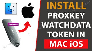 How to Install Watchdata Proxkey USB Token in Mac OS ⚙💽 Watchdata Proxkey setup for Apple Laptop [upl. by Furlong]