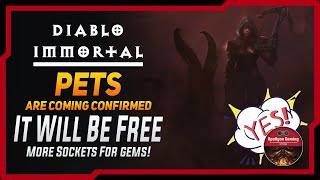 Pets Are Coming Very Soon  Confirmed  F2P  More Gems sockets  Diablo Immortal [upl. by Iuq]