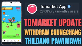 Tomarket Update  Withdraw leh Thildang Pawimawh [upl. by Yrellav813]