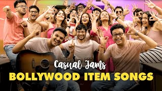 Jamming To Bollywood Item Songs  Casual Jams [upl. by Labaw794]