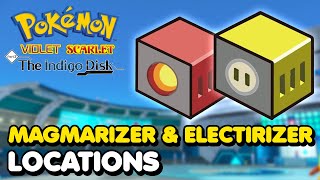 How To Get ELECTIRIZER amp MAGMARIZER In Pokemon Scarlet amp Violet The Indigo Disk DLC [upl. by Candis]