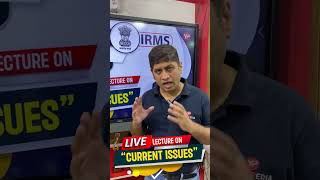 Live quotCurrent Issuesquot ESE 2025 Preliminary exam preparation IRMS  Live Lecture  457 Vacancies [upl. by Imit]