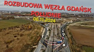 ROZBUDOWA WĘZŁA GDAŃSK POŁUDNIE  BORKOWO 06112024 [upl. by Brody]