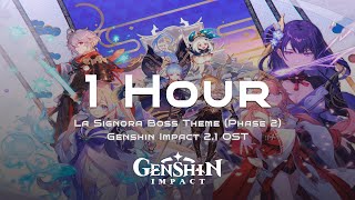 La Signora Boss Theme Phase 2 1 Hour Channel  Genshin Impact 21 OST [upl. by Ecnaralc594]