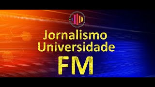 â–¶ðŸ”´JORNAL RÃDIO UNIVERSIDADE quintafeira 04 de abril de 2024 [upl. by Lila]