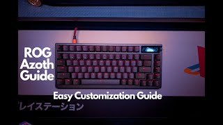 ROG Azoth Customization Tutorial  Very Easy [upl. by Muir]