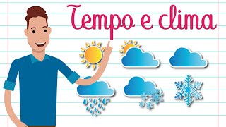 A DIFERENÇA ENTRE TEMPO E CLIMA [upl. by Vevay]