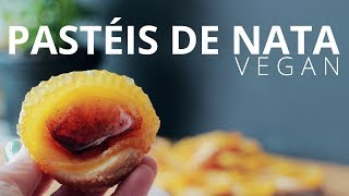 Pastéis de Nata  VEGAN  Portuguese Custard Tarts [upl. by Nilerual]