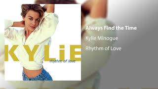 Kylie Minogue  Always Find the Time Official Audio [upl. by Sill]