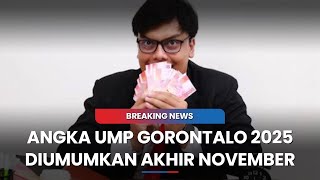 BREAKING NEWS  UMP Gorontalo 2025 Akan Diumumkan Akhir November 2024 Sebelum Pilkada [upl. by Eelegna]