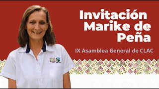 Invitación de Marike de Peña a IX Asamblea General de CLAC [upl. by Asilet]