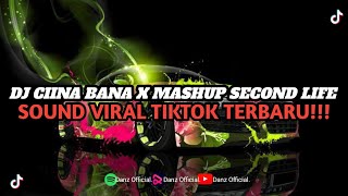 DJ CIINA BANA X MASHUP SECOND LIFE SLOW BASS  DJ SANTUY   SOUND VIRAL TIKTOK TERBARU [upl. by Tilford]