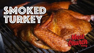 Smoked Turkey  How To Smoke a Whole Turkey [upl. by Unni]