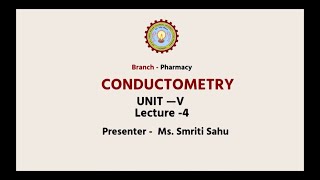 Pharmaceutical AnalysisI  Conductometry  AKTU Digital Education [upl. by Kirstyn]