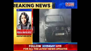 Breaking Unknown Miscreants Set Pwd Dept Vehicle On Fire In Nongmynsong Shillong [upl. by Colligan958]