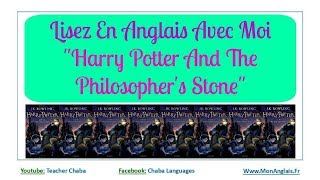 LISEZ EN ANGLAIS AVEC MOI  HARRY POTTER And The Philosophers Stone de JK Rowling [upl. by Odlawso]