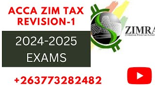 ACCA Zim Tax Revision 1  20242025 Exams [upl. by Arikehs]