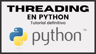 THREADING EN PYTHON TUTORIAL  Multithreading [upl. by Assilram]