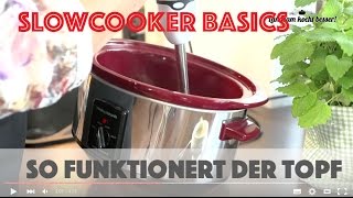 Langsam kocht besser Folge 1 Wie funktioniert ein Slowcooker [upl. by Saba751]