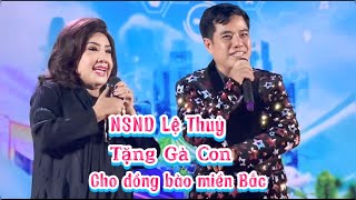 NSND LỆ THUỶ hỗ trợ sinh kế cho đồng bào miền Bắc [upl. by Farver648]