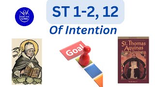 Study the Summa ST 12 12 Of Intention [upl. by Rae]